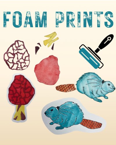 Cream background with the foam stamp pieces of a morel mushroom and a beaver, and then the stamps created. A graphic design brayer is above the foam pieces of the beaver.